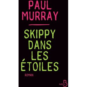 Skippy dans les etoiles Paul Murray Belfond