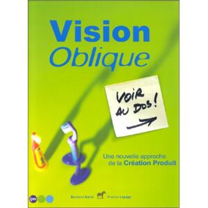 Vision oblique Bertrand Barre, Francis Lepage LPM