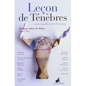 Lecon de tenebres : et autres nouvelles du prix Hemingway 2015 aubert de molay, philippe Au diable Vauvert