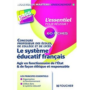 Le systeme educatif francais : agir en fonctionnaire de l