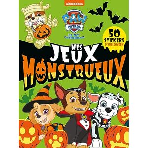 Pat' Patrouille : Des jeux monstrueux : Special Halloween !  nickelodeon Hachette Jeunesse