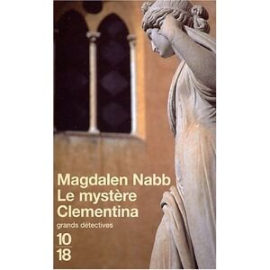 Le mystere Clementina Magdalen Nabb 10-18