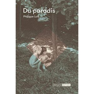 Du paradis Philippe Lutz Mediapop