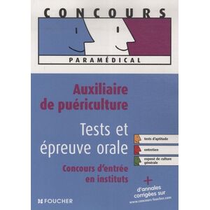 Auxiliaire de puericulture, tests et epreuve orale : concours d