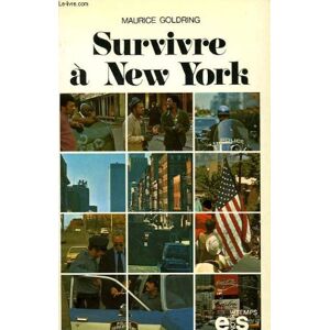 Survivre a New York  m goldring Messidor