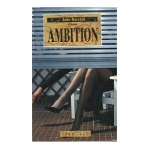 Ambition Julie Burchill Spengler