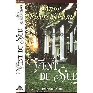 Vent du Sud Anne Rivers Siddons Presses de la Cite