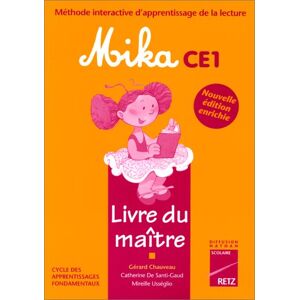 Mika CE1 : livre du maître Catherine de Santi-Gaud, Mireille Usséglio Retz