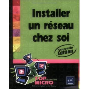 Installer un reseau chez soi Patrick Antouly ENI