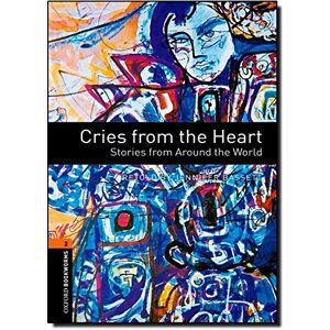 cries from the heart: stories from around the world bassett, jennifer oxford university press