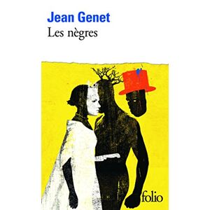 Les Negres Jean Genet Gallimard