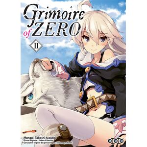 Grimoire of Zero. Vol. 2 Takashi Iwasaki, Yoshinori Shizuma Ototo