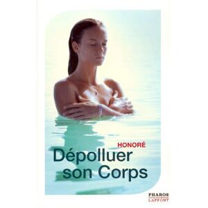 Depolluer son corps honore Pharos-Jacques-Marie Laffont