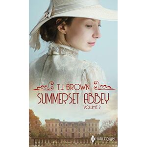 Summerset abbey. Vol. 2. Le printemps des débutantes T.J. Brown Harlequin