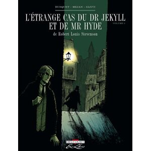 Letrange cas du Dr Jekyll et de Mr Hyde de Robert Louis Stevenson Vol 1 Josep Busquet Pere Mejan Delcourt