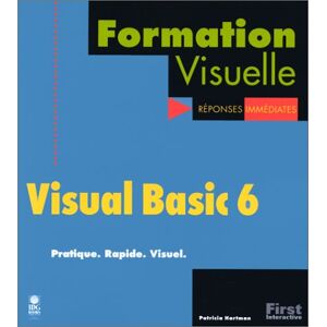 Visual Basic 6 Patricia Hartman First interactive