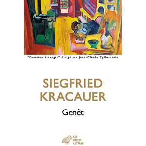 Genet : par lui-meme Siegfried Kracauer Belles lettres