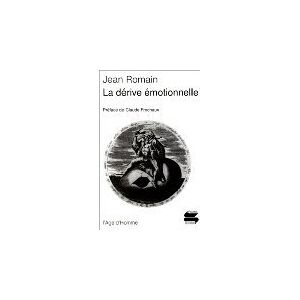 La derive emotionnelle Jean Romain Age d'homme