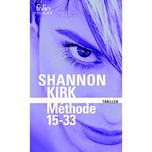 Méthode 15-33 Shannon Kirk Gallimard