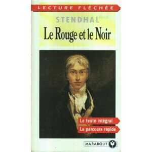 Le rouge et le noir : chronique du XIXe siècle Stendhal Marabout - Publicité