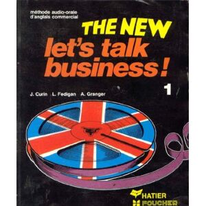 teh new let's talk business book 1 eleve                                                      052397 fedigan curin granger hatier