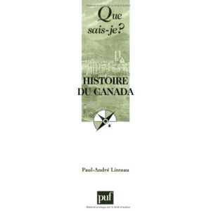 Histoire du Canada Paul-Andre Linteau PUF