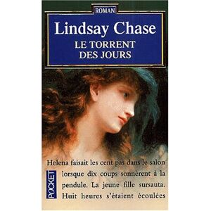 Le torrent des jours Lindsay Chase Pocket
