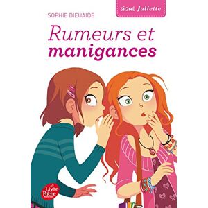 Signe Juliette. Vol. 5. Rumeurs et manigances Sophie Dieuaide Le Livre de poche jeunesse