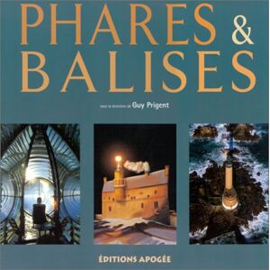 Phares et balises  guy prigent, guy prigent Apogee