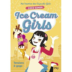 Ice cream girls. Vol. 2. Tensions a gogo Coco Simon Pocket jeunesse