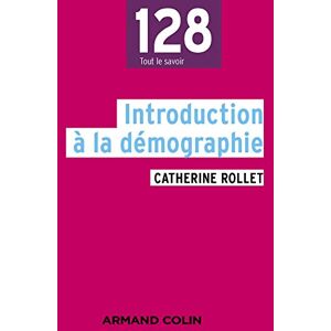 Introduction a la demographie Catherine Rollet Armand Colin