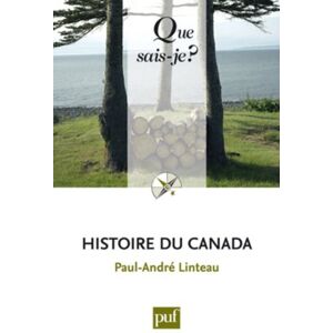 Histoire du Canada Paul-Andre Linteau PUF