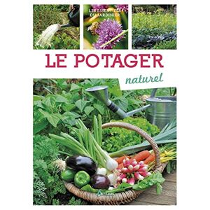 Le potager naturel Guylaine Goulfier Artemis