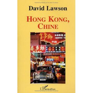 Hong Kong, Chine David Lawson L'Harmattan