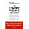 Rendre possible l'impossible !