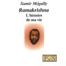 Ramakrishna. L'histoire de ma vie