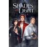 Shades of magic Tome 3 : Shades of light