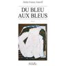 Du bleu aux bleus