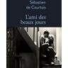 L'ami des beaux jours