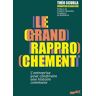 Le Grand rapprochement