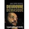 Dieudonné démasqué