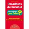 Paradoxes du burnout