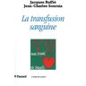 La transfusion sanguine