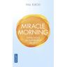 Miracle morning. Offrez-vous un supplément de vie