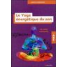 Le yoga énergétique du son