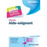 Aide-soignant. 3e édition 2015