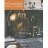 L'éclairage dans la maison