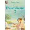 L'Australienne Tome 2 - Nancy Cato