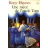 Une niece de l'oncle Tom - Haynes Betsy