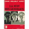 La nuit des généraux - Kirst Hellmut Hans